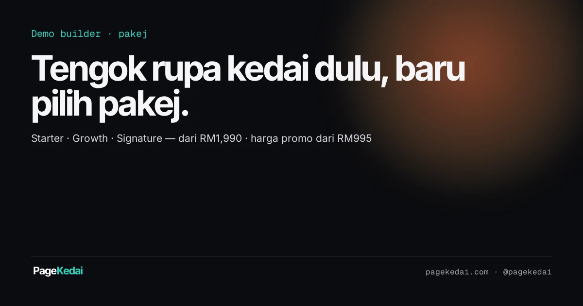 Kad tajuk PageKedai: Tengok rupa kedai dulu, baru pilih pakej — Starter, Growth, Signature dari RM1,990.
